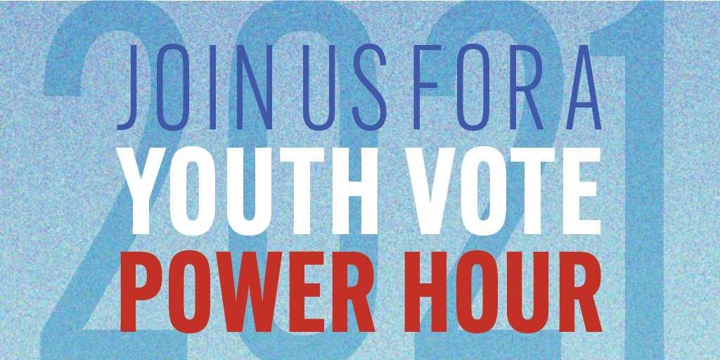 Join us for a Youth Vote Power Hour